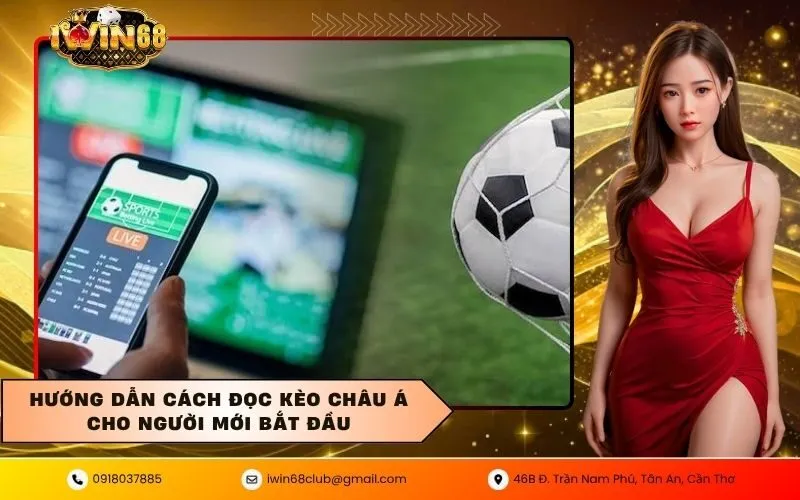 Cách đọc kèo châu á