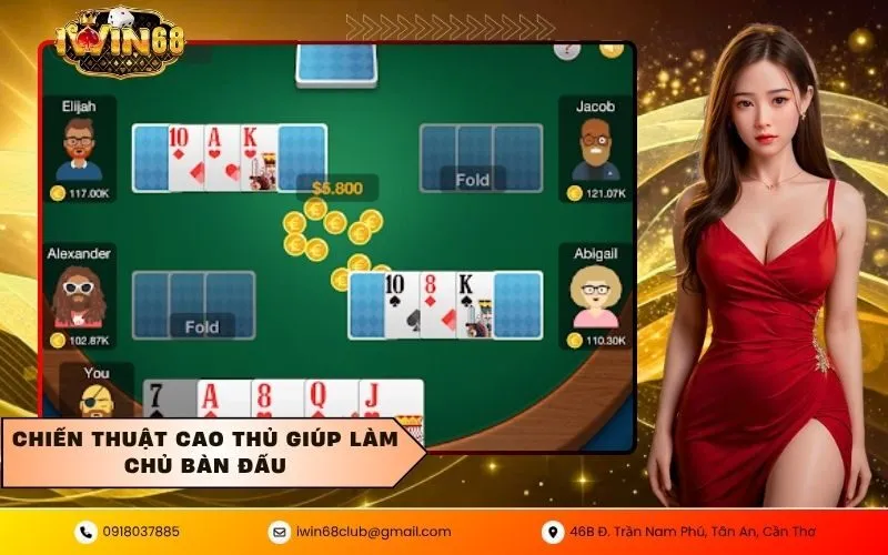 Chiến thuật cao thủ giúp làm chủ bàn đấu