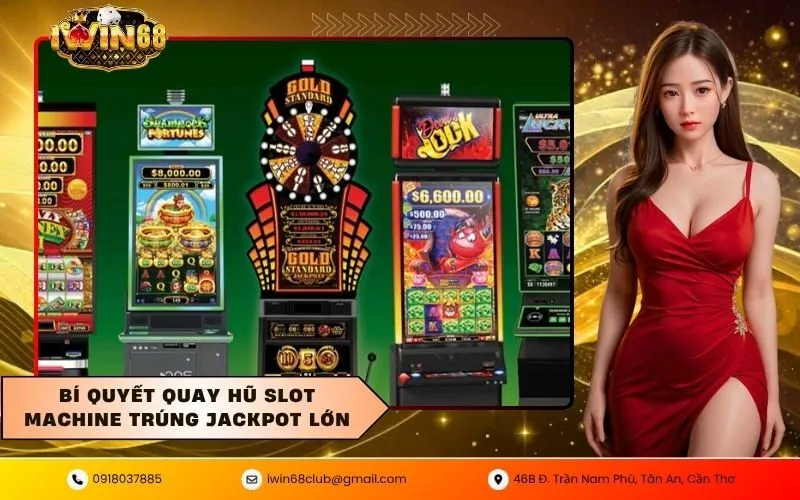 Quay hũ slot machine