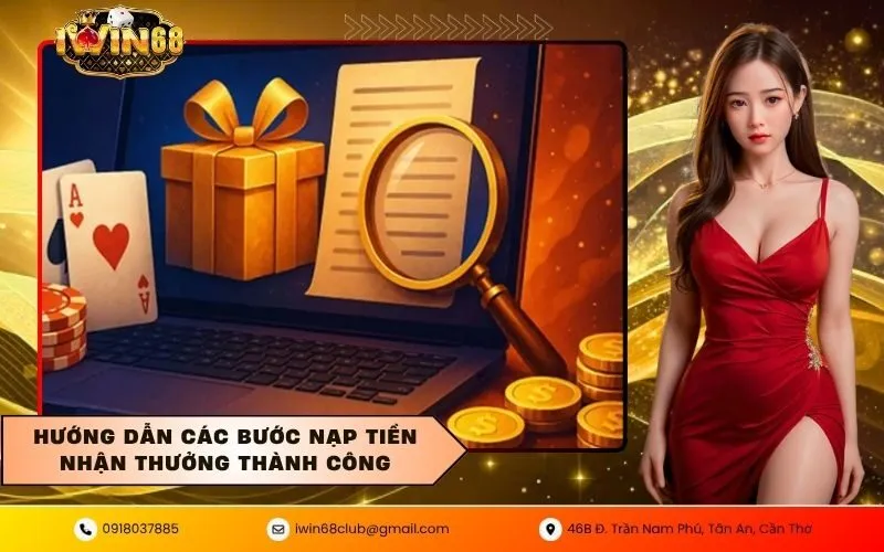 Hướng dẫn các bước nạp tiền nhận thưởng thành công