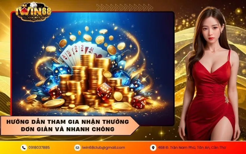 Hướng dẫn tham gia nhận thưởng đơn giản và nhanh chóng