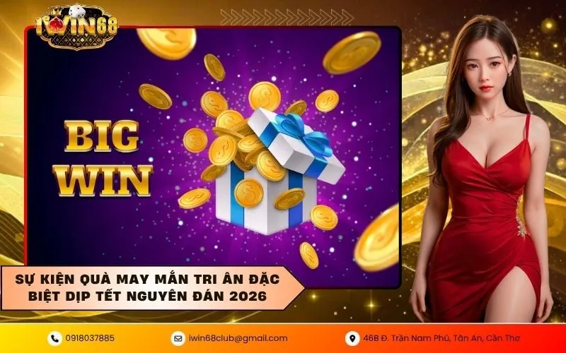 Sự kiện quà may mắn tri ân đặc biệt dịp Tết Nguyên Đán 2026