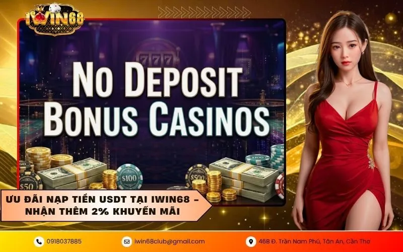 Ưu Đãi Nạp Tiền USDT Tại IWIN68